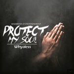 cover: Whyaless - Protect My Soul