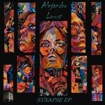 cover: Alejandro Lacost - Synapse EP