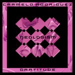 cover: Carmelo Rodriguez - Gratitude EP