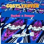 cover: Dream E - Darker N Deeper