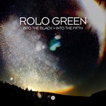 cover: Rolo Green - Into The Black + Into The Fifth