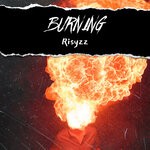 cover: Risyzz - Burning