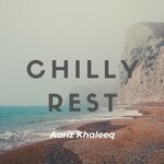 cover: Aariz Khaleeq - Chilly Rest