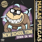 cover: New School Yoni - Down On Me