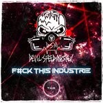 cover: Devilspeedmaster - Fuck This Industrie