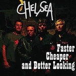 cover: Chelsea - Faster, Cheaper & Better Looking