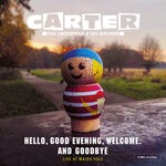 cover: Carter The Unstoppable Sex Machine - Hello, Good Evening, Welcome. & Goodbye (Live)