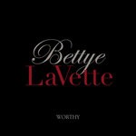 cover: Bettye Lavette - Worthy