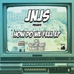 cover: Jnjs - How Do We Feel EP