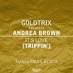 cover: Andrea Brown|Funkerman|Goldtrix - It's Love (Trippin')