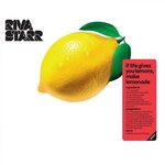 cover: Riva Starr - If Life Gives You Lemons, Make Lemonade