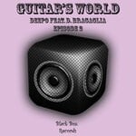 cover: D. Bragaglia|Deepo - Guitar's World Episode 2 (Bar Groove Mix)