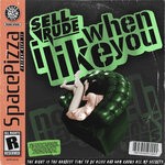 cover: Sellrude - I Like When You