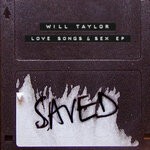 cover: Will Taylor (uk) - Love Songs & Sex EP