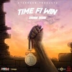 cover: Chukki Starr - Time Fi Win