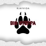 cover: Rjayvida - Big Steppa