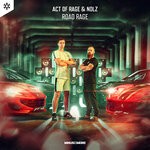 cover: Act Of Rage|Nolz - Road Rage