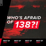 cover: Various - Who's Afraid Of 138?! Best Of 2021