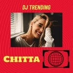 cover: Dj Trending - Chitta