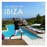 cover: Peter Sax - Jam Session On Ibiza (Radio Edit)