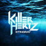 cover: Killer Hertz - Stingray