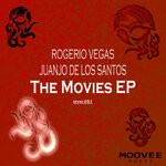 cover: Juanjo De Los Santos|Rogerio Vegas - The Movies EP