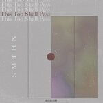 cover: Smthn - This Too Shall Pass