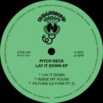 cover: Pitch Deck - Lay It Down EP