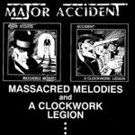 cover: Major Accident - Massacred Melodies & A Clockwork Legion