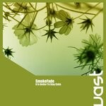 cover: Smokefade - It Is Better To Stay Calm