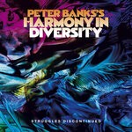 cover: Peter Banks - Harmony In Diversity: Struggles Discontinued