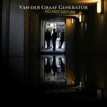 cover: Van Der Graaf Generator - Do Not Disturb