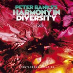 cover: Peter Banks - Peter Banks's Harmony In Diversity: Spontaneous Creation