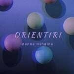 cover: Ioanna Mihalna - Orientiri