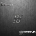 cover: Dj D Redd - Stomp Em Out EP