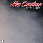 cover: Alex Cundari - Passed Coffee (K22 Extended)