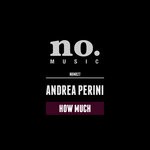 cover: Andrea Perini - How Much