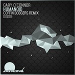 cover: Gary O'connor - Humanoid (Coffin Dodgers Remix)