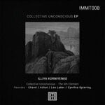 cover: Illiya Korniyenko - Collective Unconcious EP