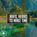 cover: Rafo|Herro - To Make Time