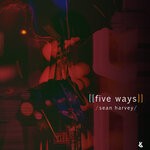 cover: Sean Harvey - Five Ways