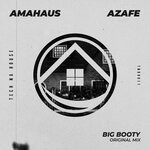 cover: Amahaus|Azafe - Big Booty