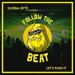 cover: Global Byte - Let's Push It (Speed Of Life Mix)