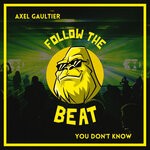 cover: Axel Gaultier - You Don't Konw (King Size Mix)