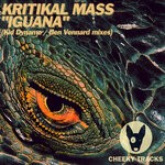 cover: Kritikal Mass - Iguana (Remixes)