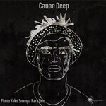 cover: Canoe Deep - Piano Yako Snanga, Pt. 2