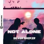 cover: Silver Smoke - Not Alone