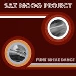 cover: Saz Moog Project - Funk Break Dance