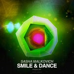 cover: Sasha Malkovich - Smile & Dance (Original Mix)