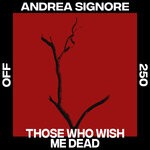 cover: Andrea Signore - Those Who Wish Me Dead